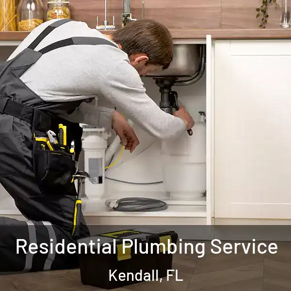 Residential Plumbing Service Kendall, FL